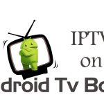 How to install IPTV on Android Box?