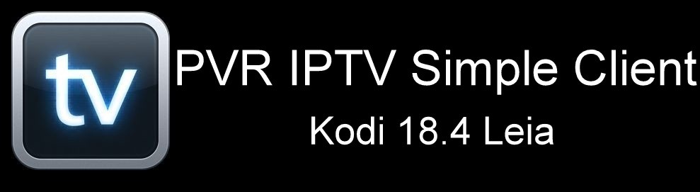 How to Setup PVR IPTV Simple Client to Watch Live TV?