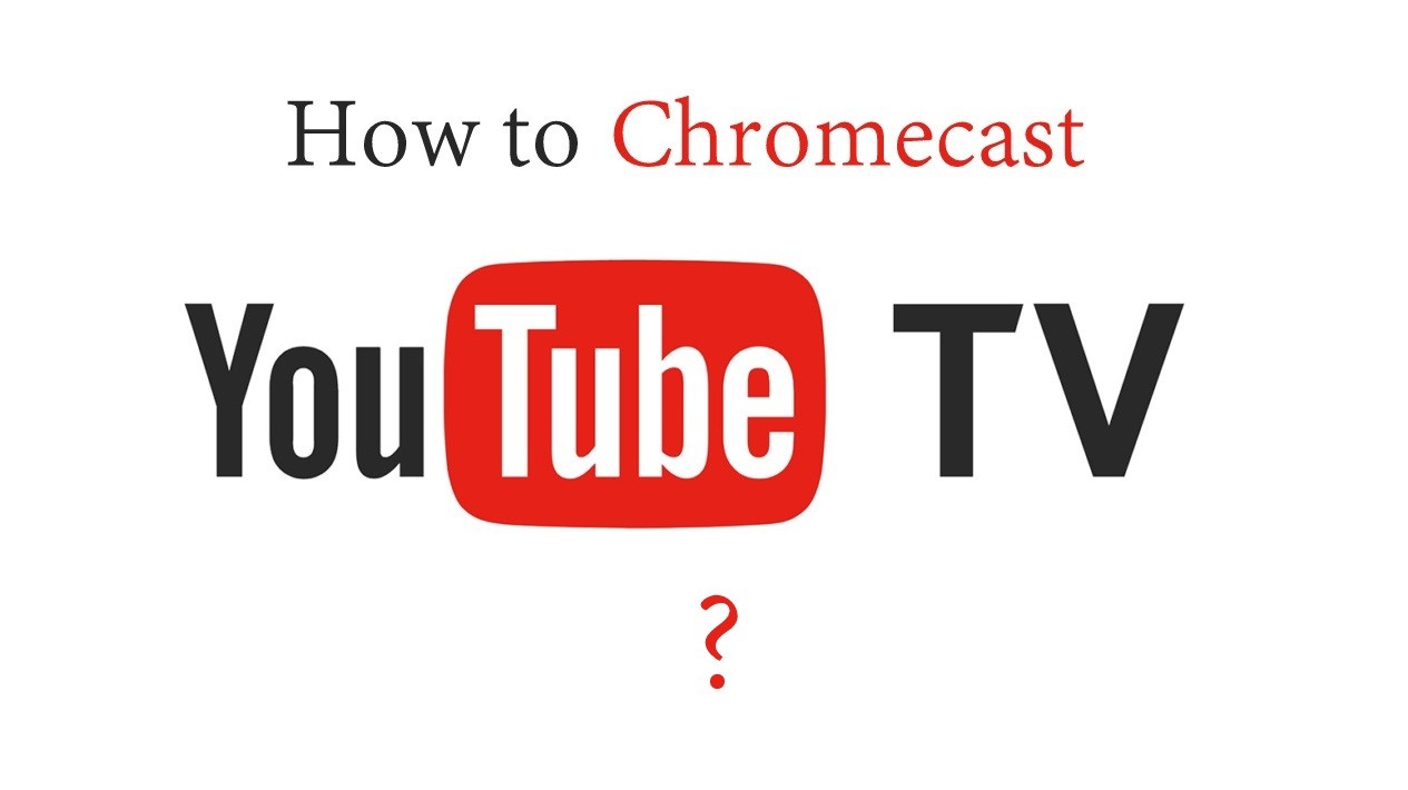 How to Chromecast YouTube TV on TV [2022]