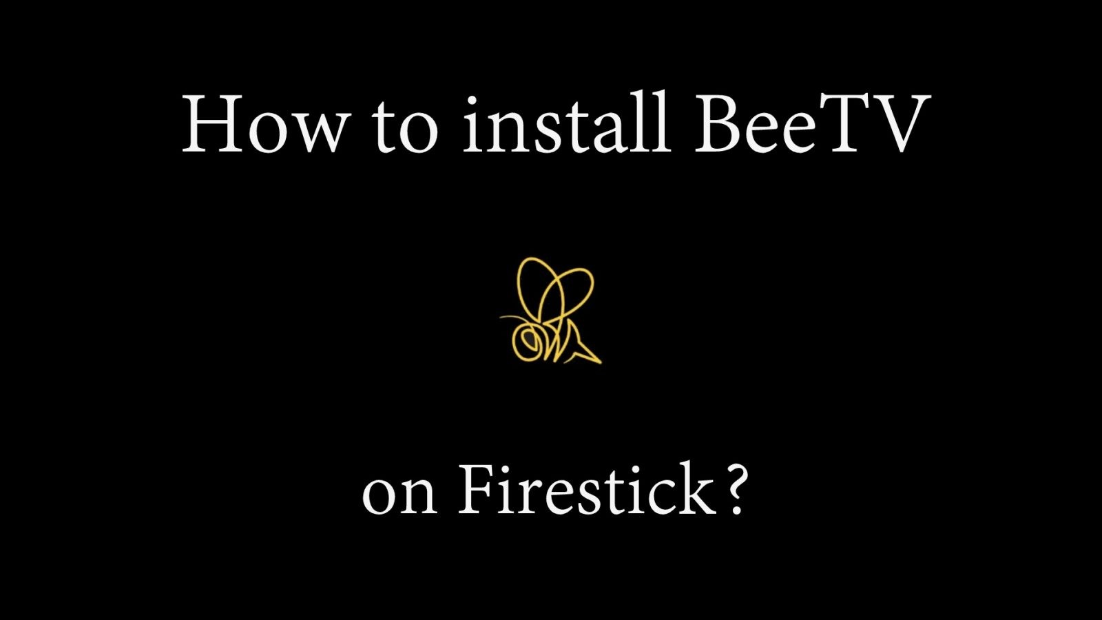 BeeTV on Firestick