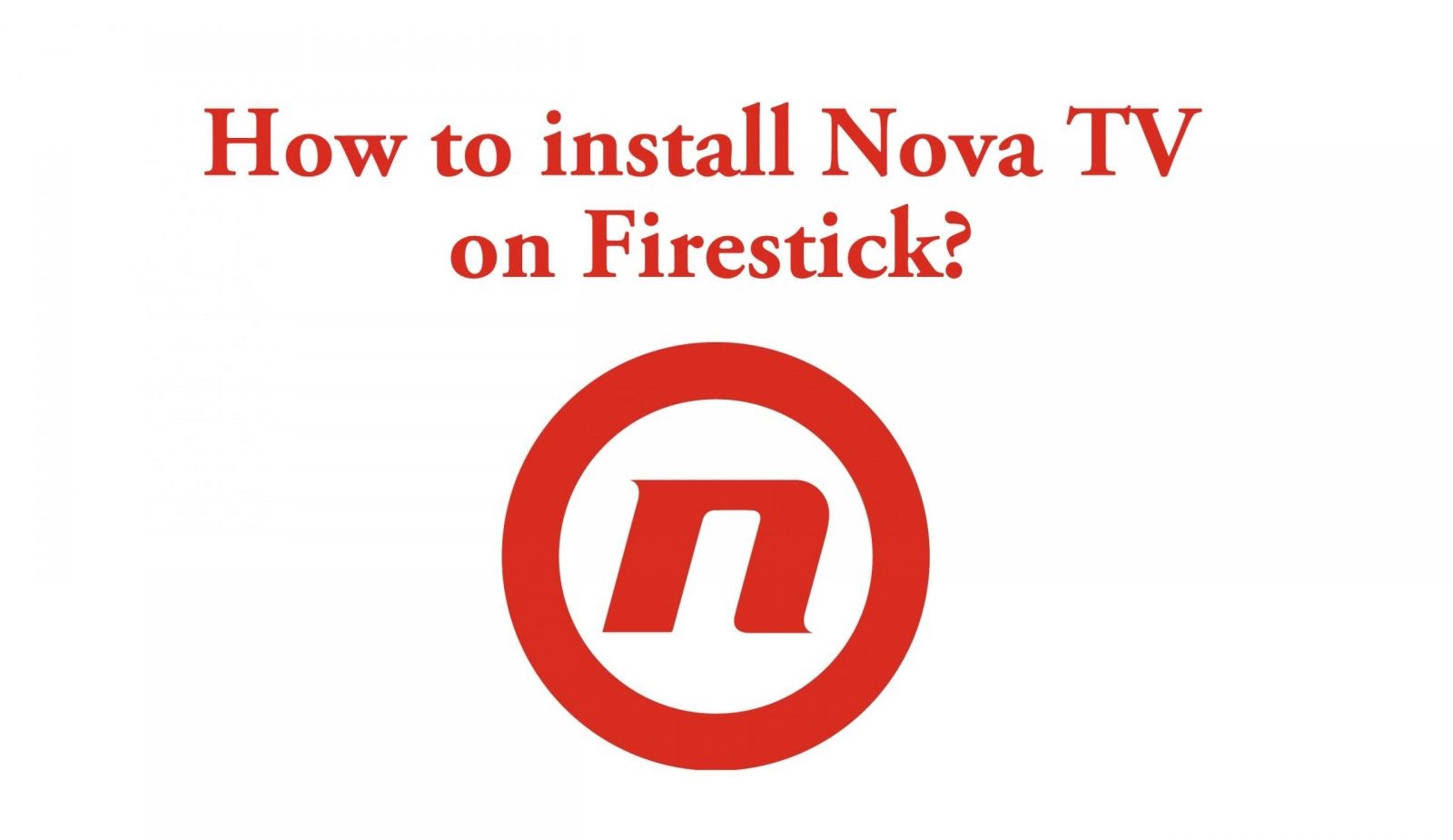 Nova TV on Firestick