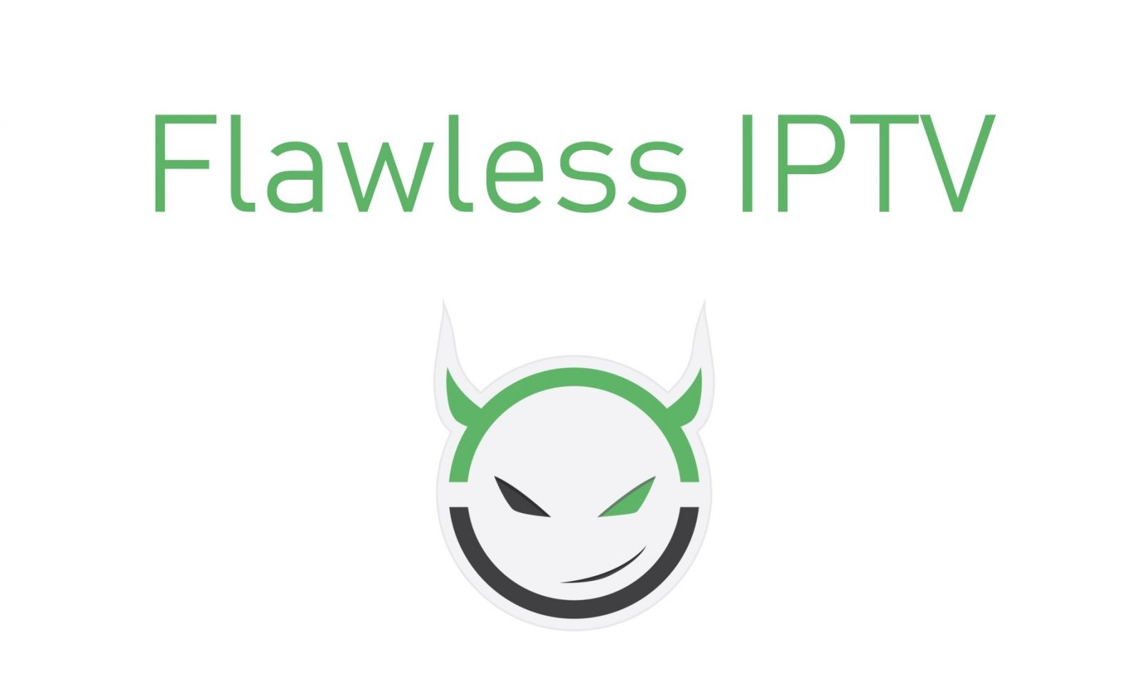 Flawless IPTV – Free HQ Streaming Service