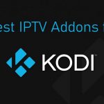 Best IPTV for Kodi