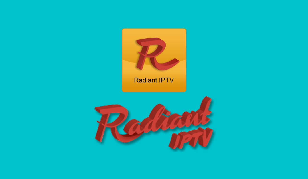 Radiant TV IPTV: Feature, Pricing, and Setup Guide