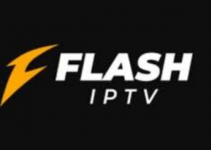 Flash IPTV: Review, Features, and Installation Guide