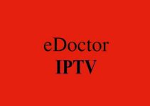 e-Doctor IPTV: Review, Features & Installation Guide