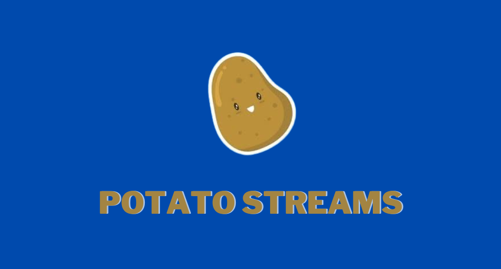 Potato Streams
