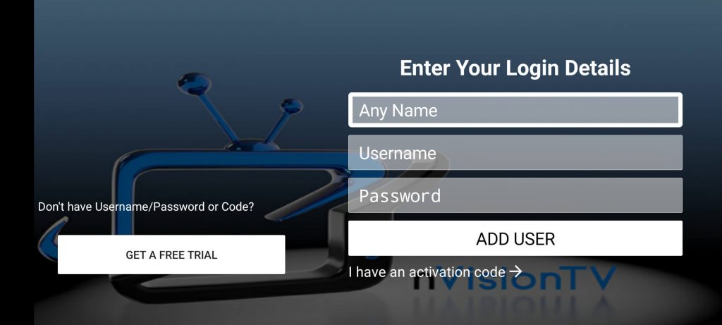 Enter credentials of nVision IPTV and click on Add User