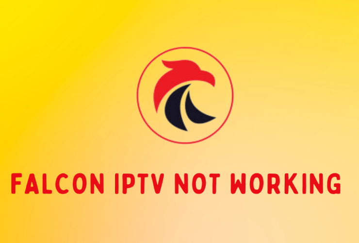 Falcon IPTV not working