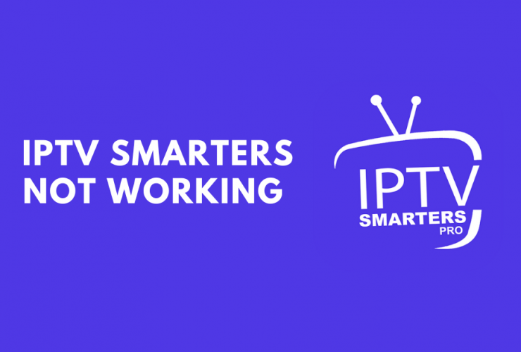 IPTV Smarters not working