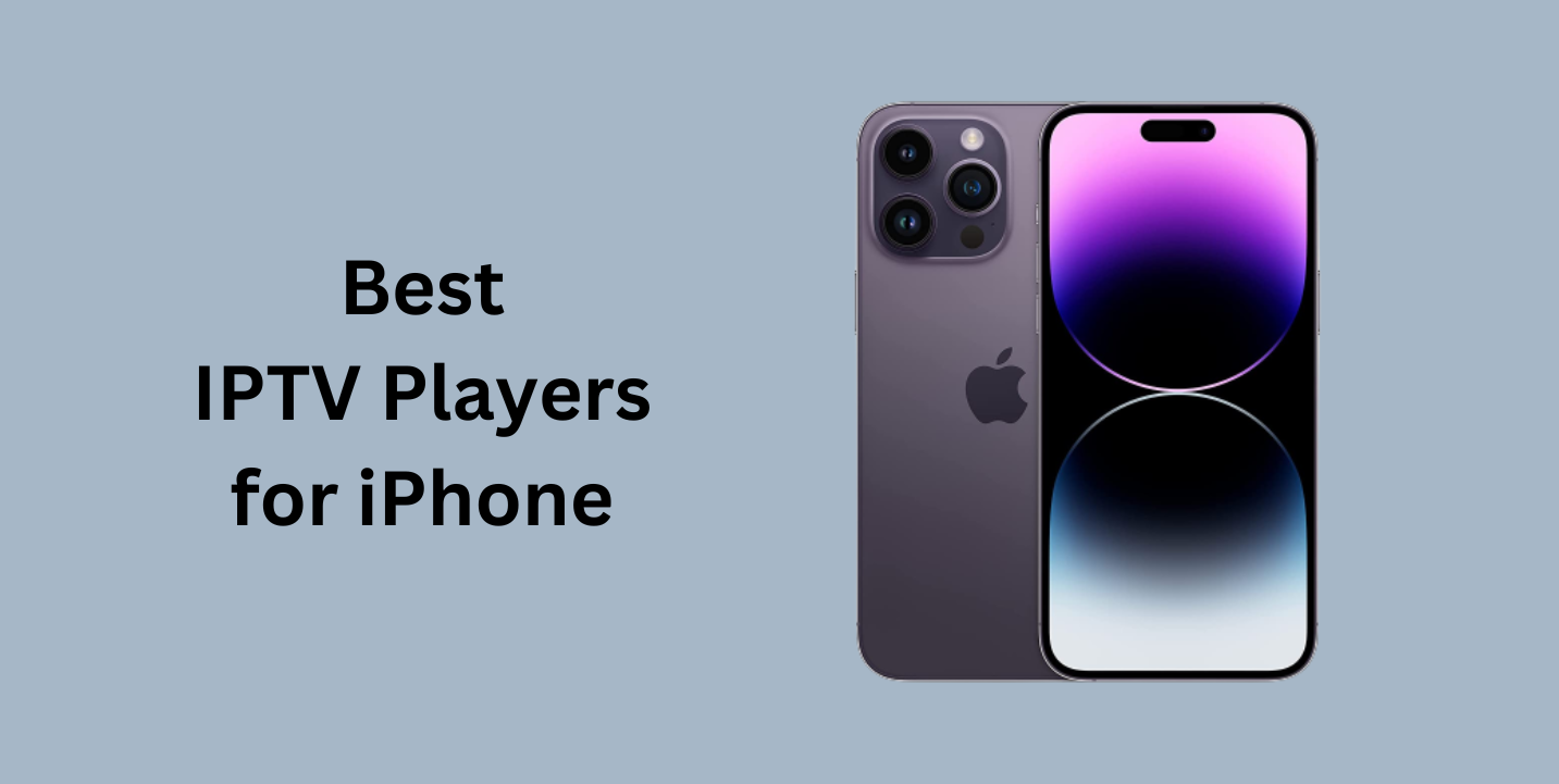 best IPTV for iPhone
