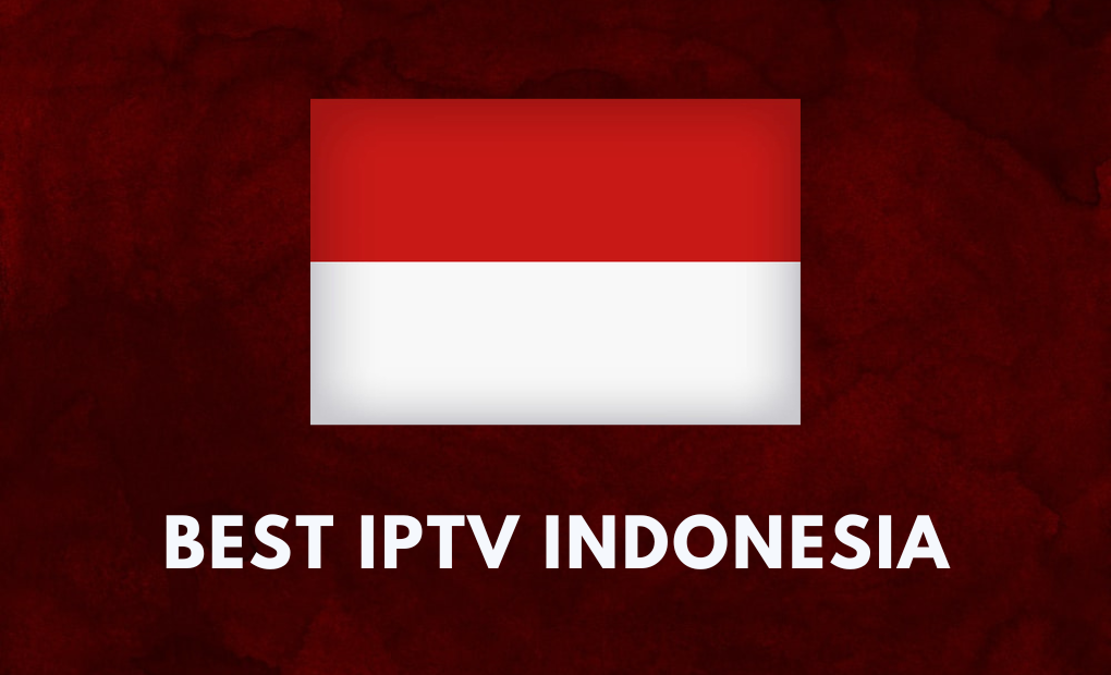 Best IPTV Indonesia
