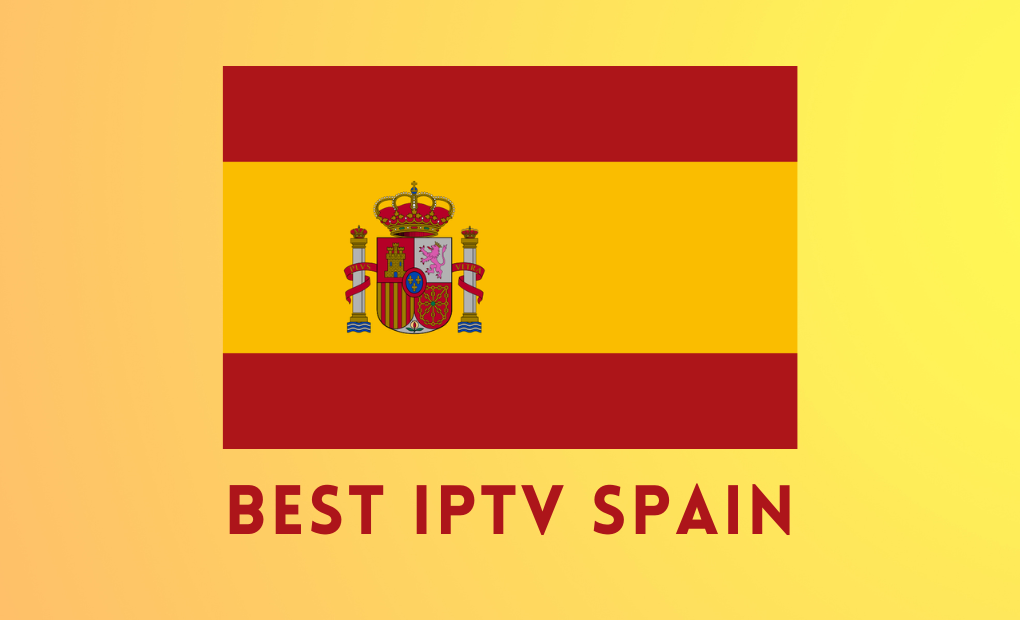 Best IPTV Spain