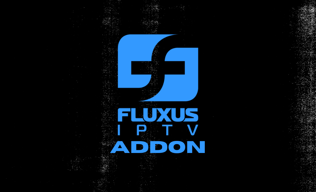 Fluxus IPTV Addon