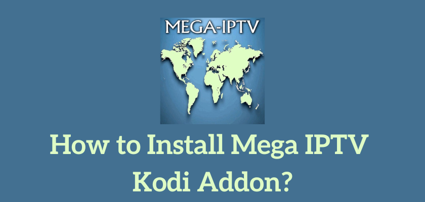 Mega IPTV Kodi Addon