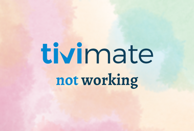 TiviMate not Working