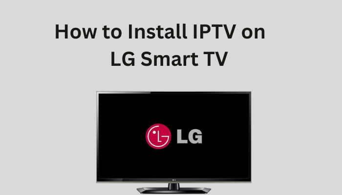 IPTV on LG Smart TV