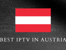 Best IPTV in Austria