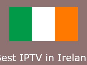 Best IPTV in Ireland