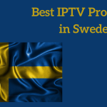 Best IPTV in Sweden