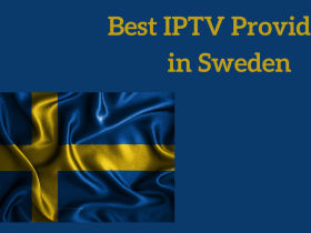 Best IPTV in Sweden