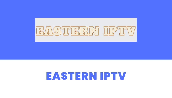 Eastern IPTV