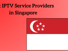 IPTV Providers in Singapore