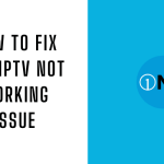 How to Fix One IPTV Not Working Issue