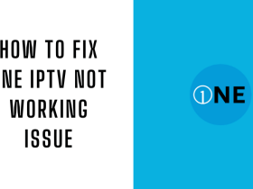 How to Fix One IPTV Not Working Issue
