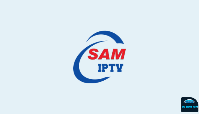 Sam IPTV: Watch 1,000 + channels and VOD at €39 a year