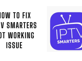 IPTV Smarters Not Working