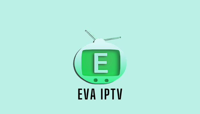 Eva IPTV: Review, Pricing, and Installation Guide