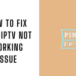 How to Fix Ping IPTV Not Working Issue