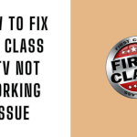 How to Fix 1st Class IPTV Not Working Issue