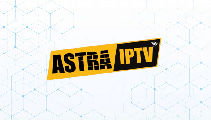 Astra IPTV: Review, Subscription, and Setup Guide
