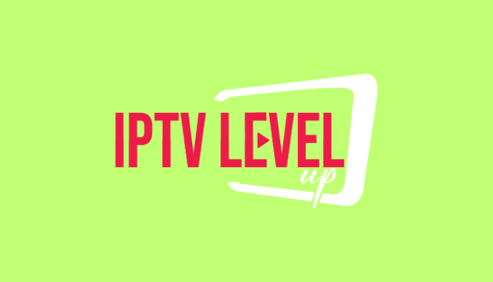 Level Up IPTV: Revie, Pricing, and Setup Guide