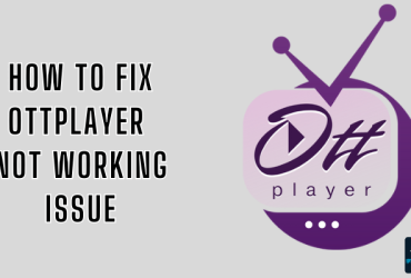 OttPlayer Not Working