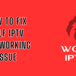 Wolf IPTV Not Working