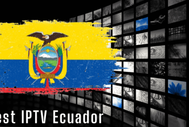 Best IPTV Ecuador