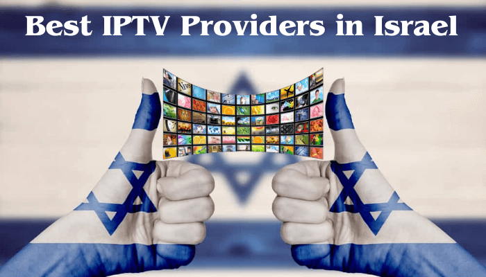 Best IPTV Israel