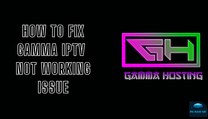 Gamma IPTV Not Working (1)