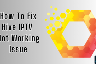 Hive IPTV Not Working