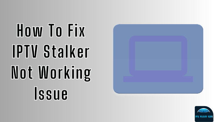 IPTV Stalker Not Working