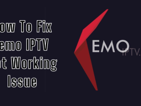Kemo IPTV Not Working