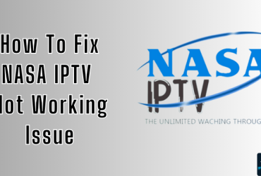 Nasa IPTV Not Working