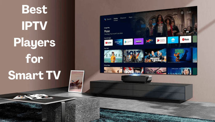 Best IPTV Player for Smart TV