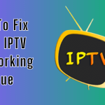 Fame IPTV Not Working