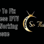 Flawless IPTV Not Working