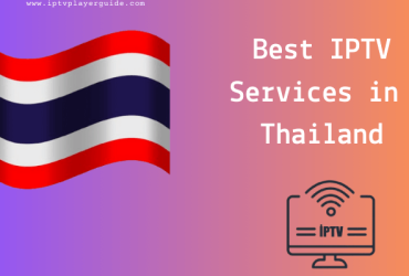 Best IPTV Service Providers in Thailand
