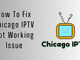 Chicago IPTV Not Working Issue